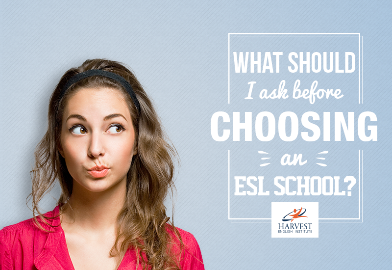 Picking the right ESL school